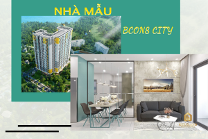 Review Nhà Mẫu Căn Hộ Bcons City Bình Dương