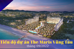 Tiến Độ Xây Dựng The Maris Vũng Tàu Tháng 09/2022