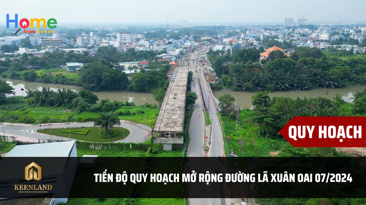 Tiến độ quy hoạch mở rộng đường Lã Xuân Oai mới nhất