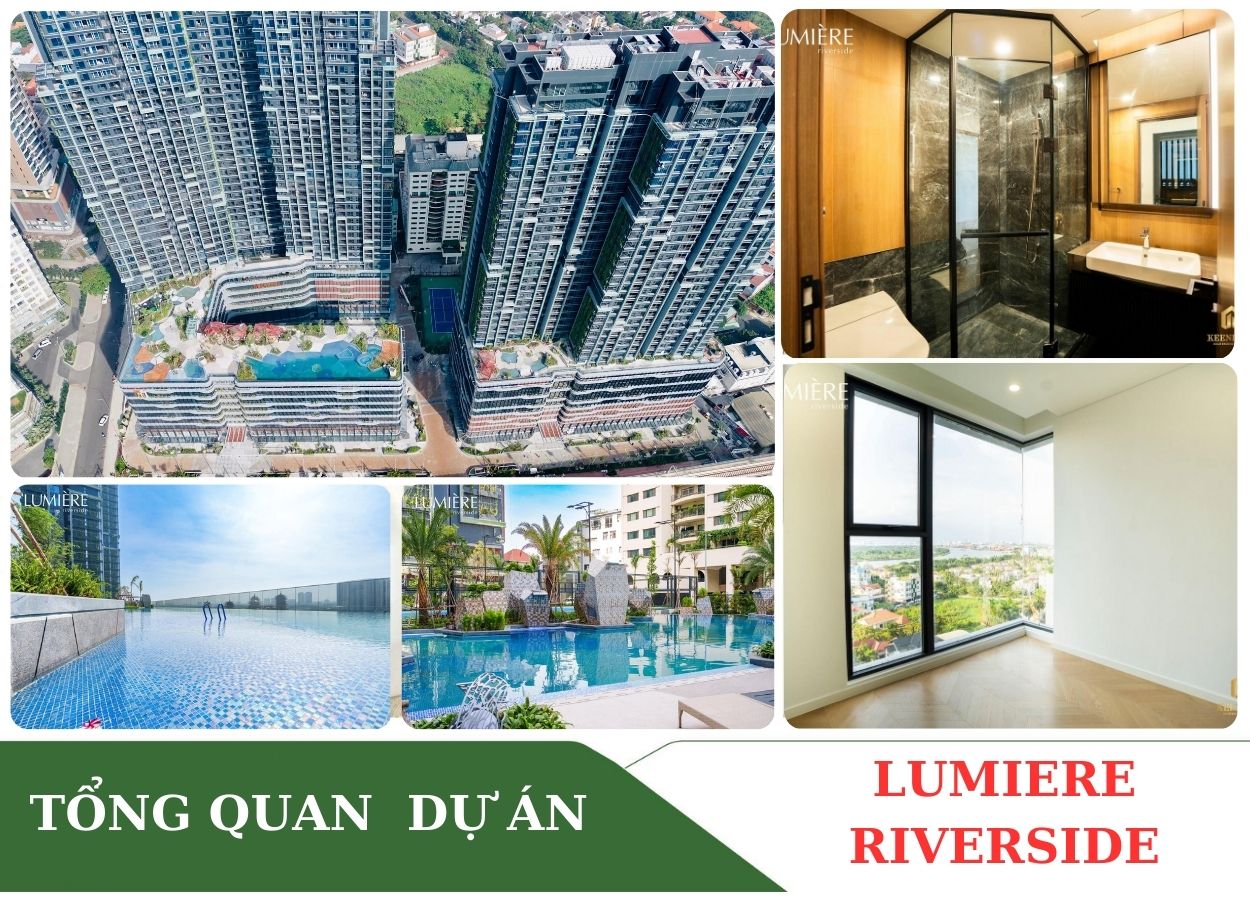 Tổng quan dự án Lumiere Riverside Quận 2