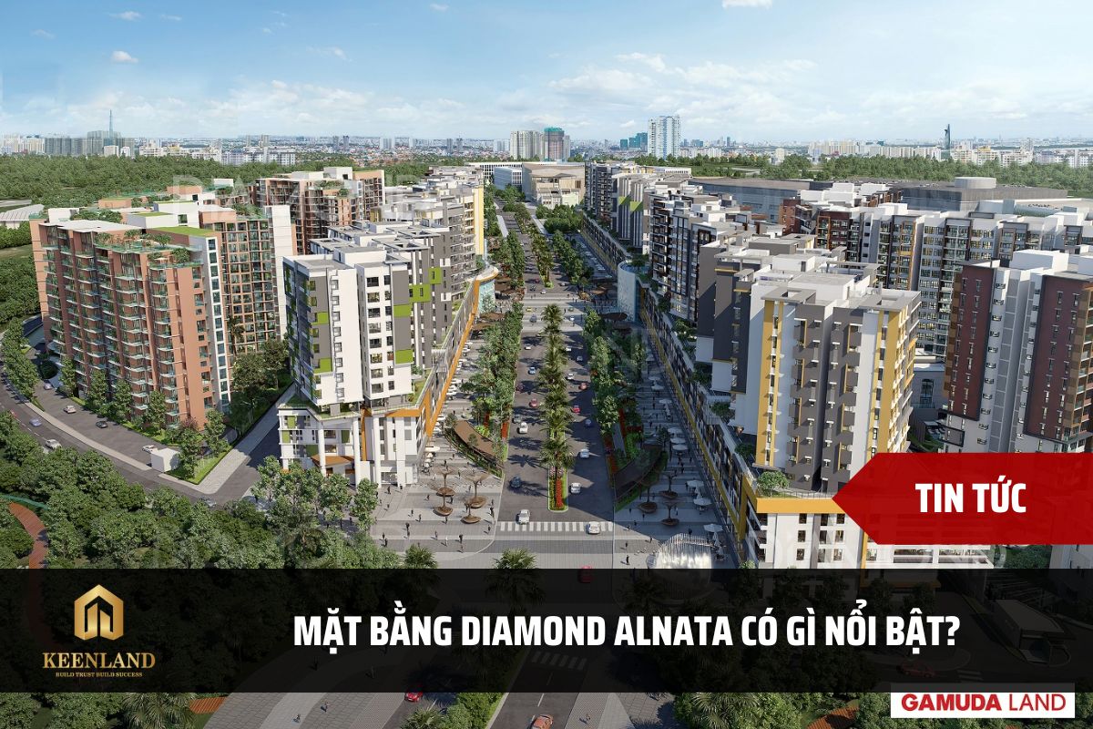 mặt bằng diamond alnata có gì nổi bật